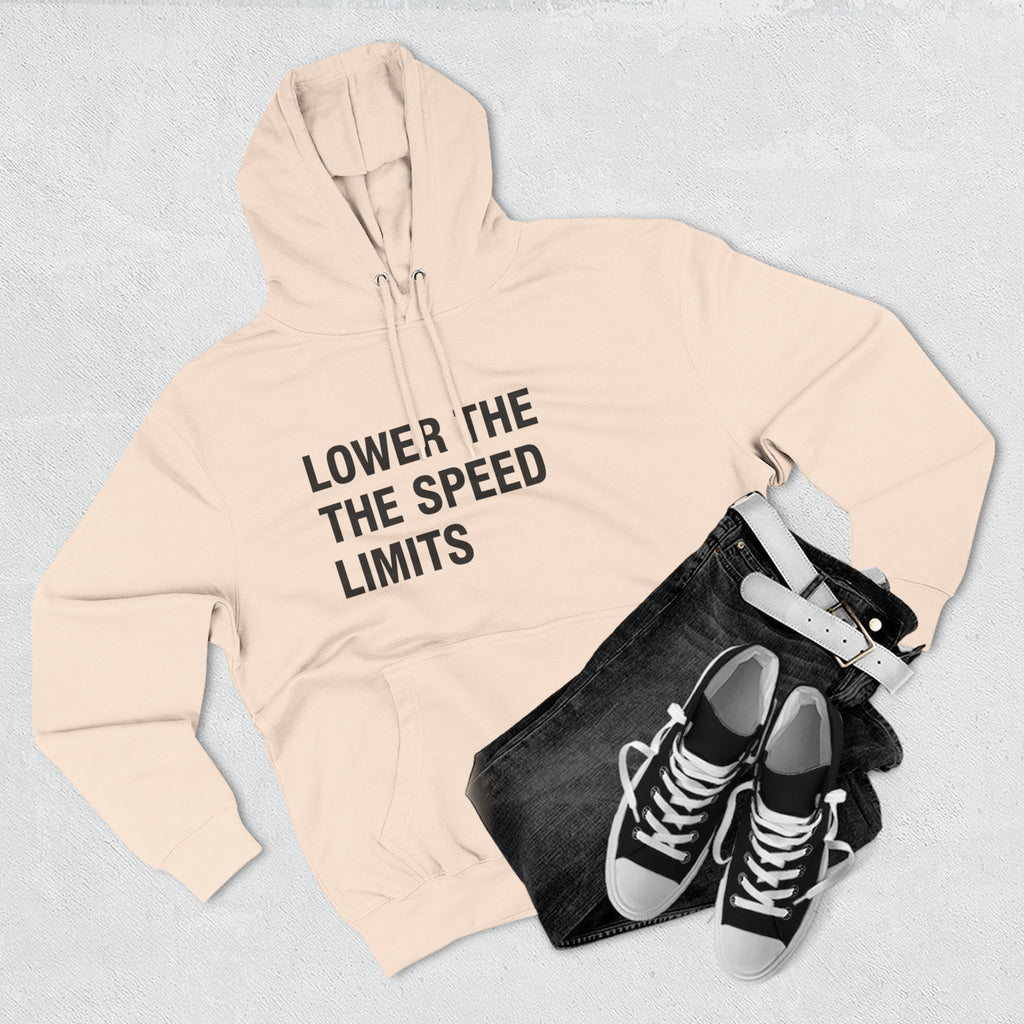 LOWER THE SPEED LIMITS on a hoodie