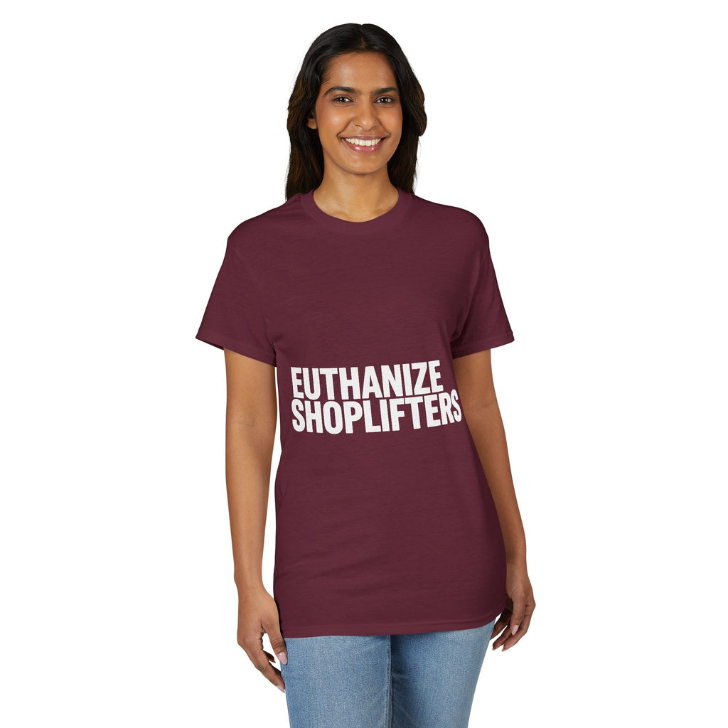 Euthanize Shoplifters on a shirt