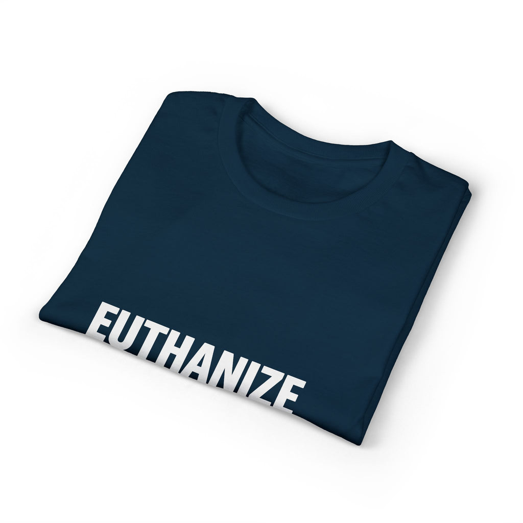 Euthanize Shoplifters on a shirt
