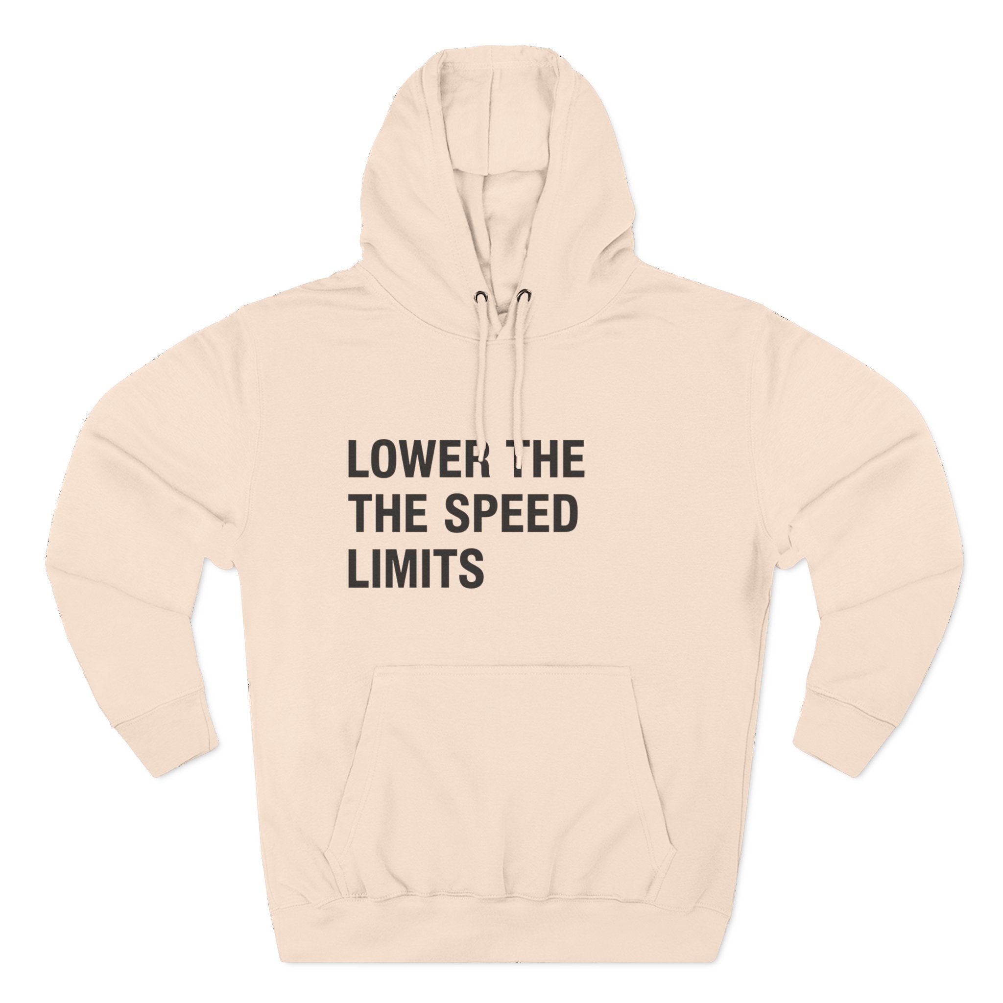 LOWER THE SPEED LIMITS on a hoodie