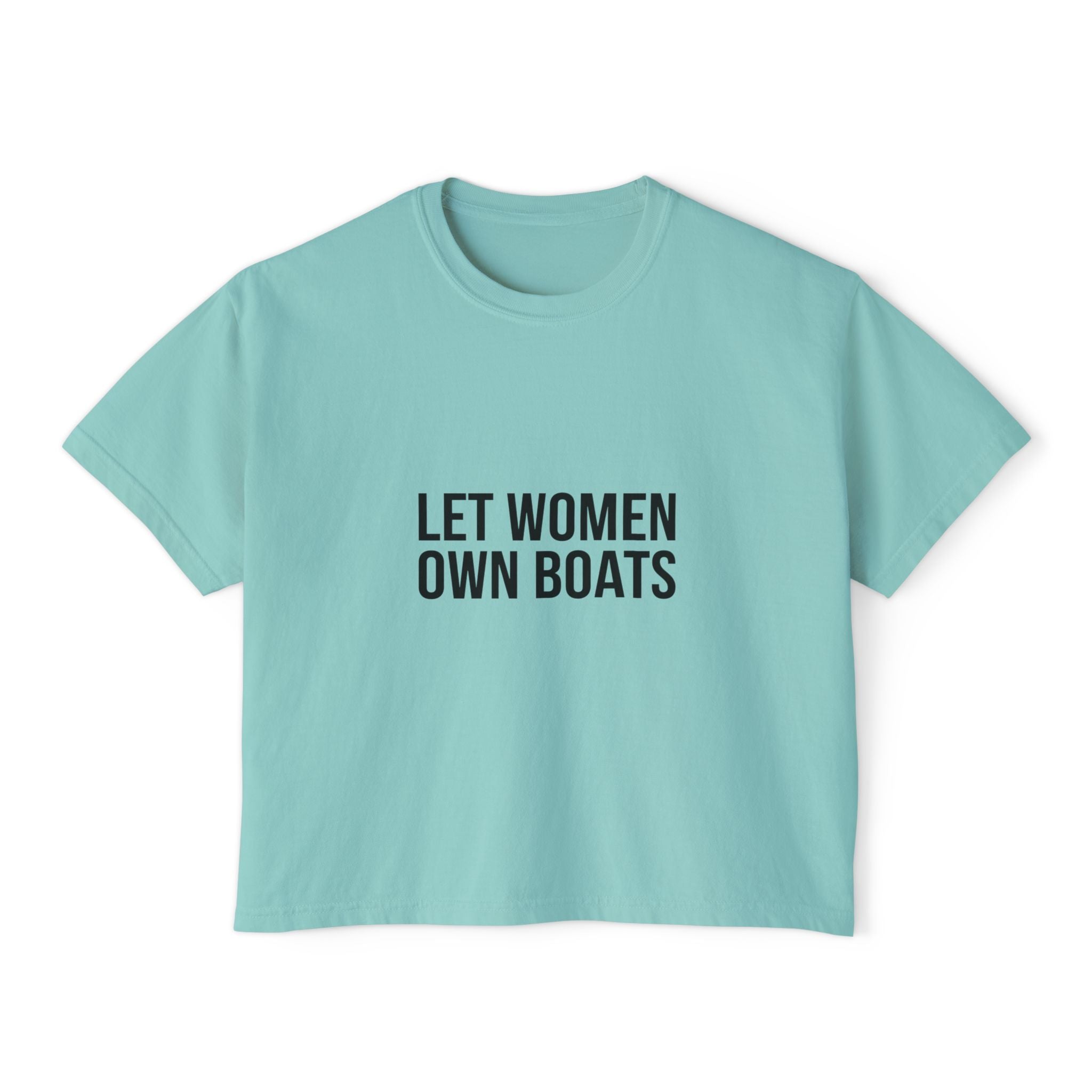 Let Women Own Boats on a shirt