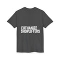 Euthanize Shoplifters on a shirt